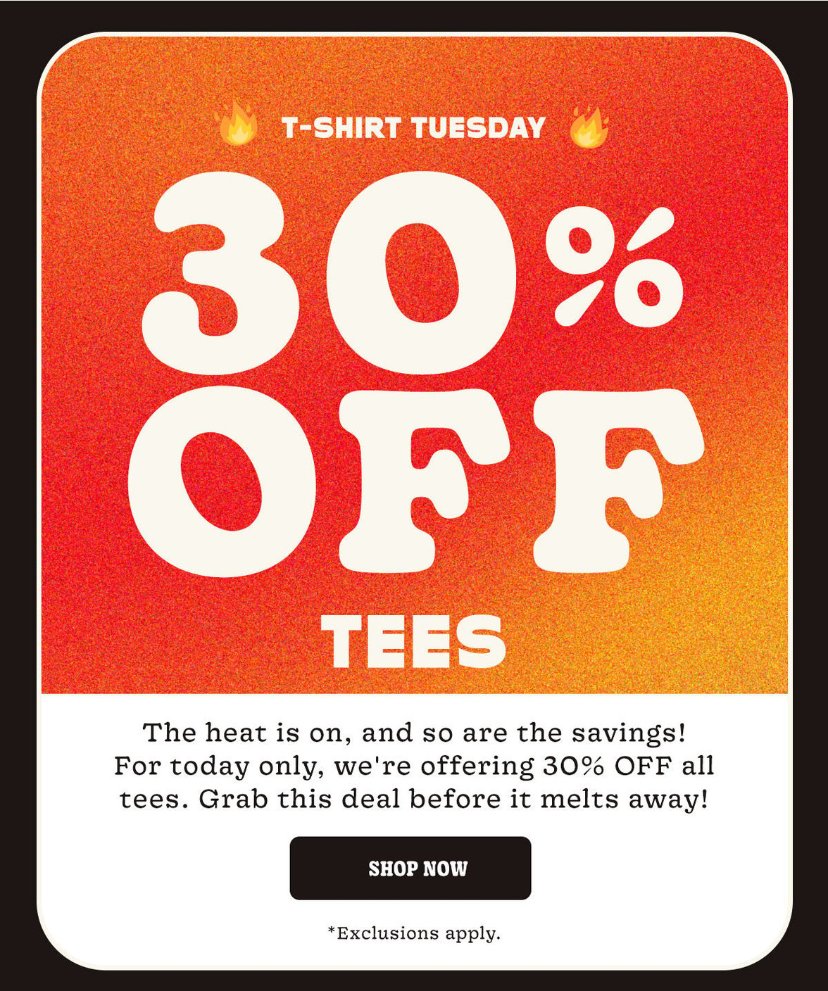 30% Off Tees!